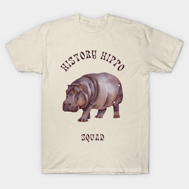 History Hippo (2) T-Shirt by For the Love of History 